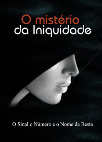 DVD - O Mistério da Iniquidade