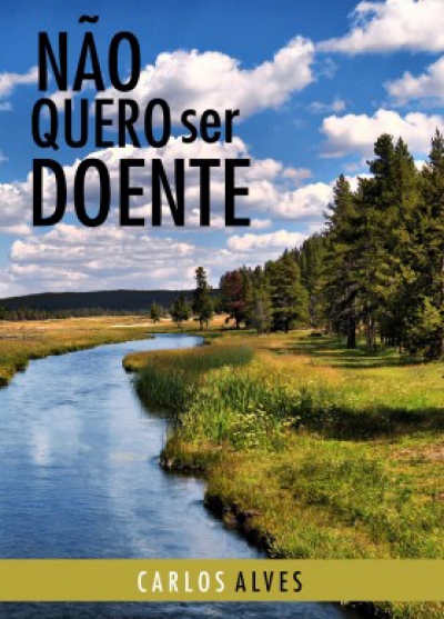 Livro: Não Quero Ser Doente - Promoção