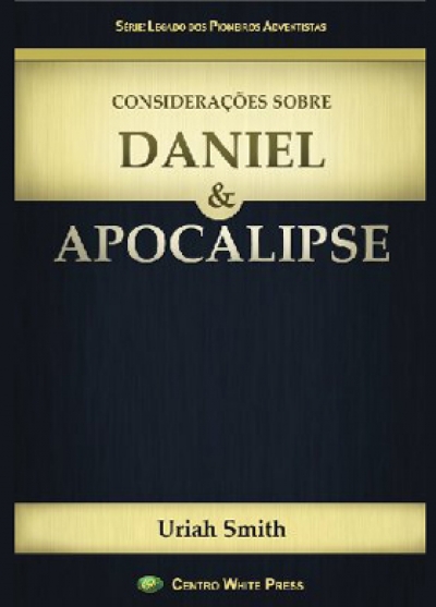 Considerações sobre Daniel e Apocalipse - Livro para Download
