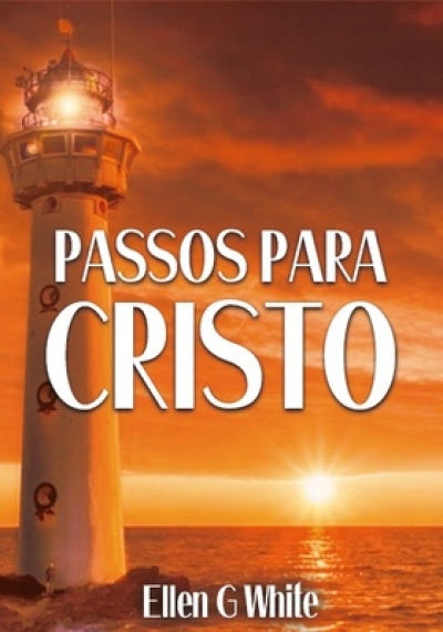 Livro: Passos para Cristo   = Caminho a Cristo